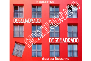 Descuadrado: The Bold Display Font for Marketers