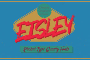 Eisley: A Handcrafted Display Font for Your Brand