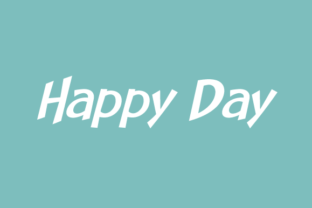 Happy Day Family: A Display Font for Marketers